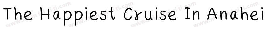 The Happiest Cruise In Anaheim字体转换